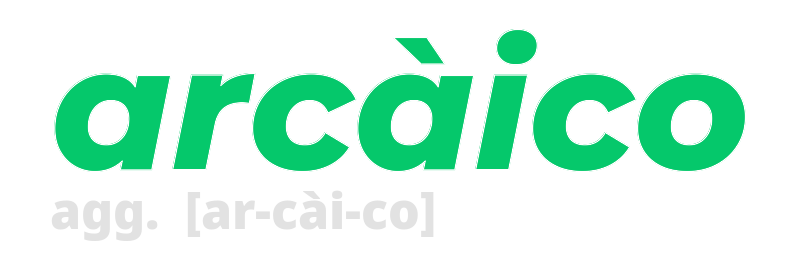 arcaico