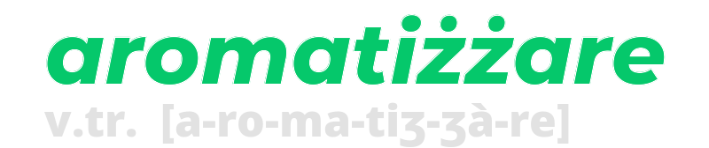 aromatizzare