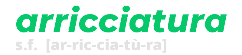 arricciatura