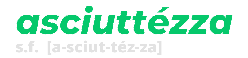 asciuttezza