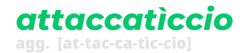 attaccaticcio