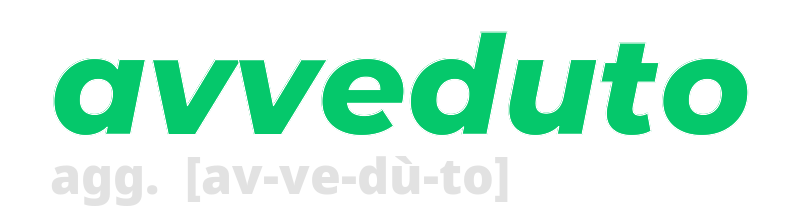 avveduto