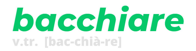 bacchiare