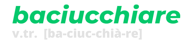 baciucchiare