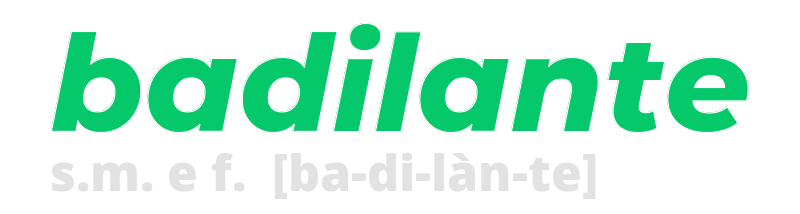 badilante