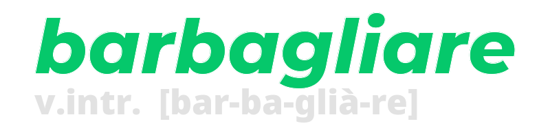 barbagliare