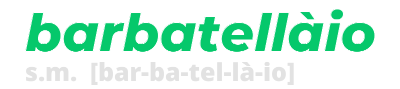 barbatellaio