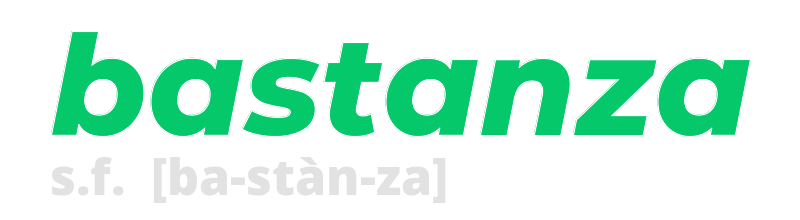 bastanza