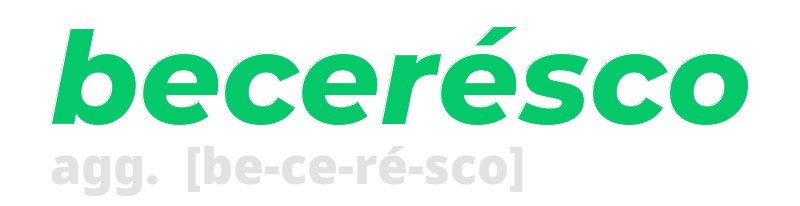 beceresco