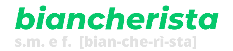 biancherista