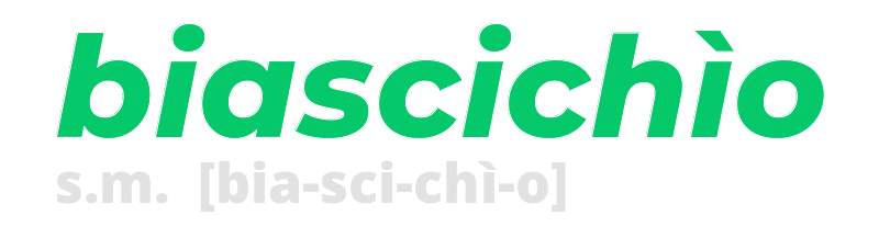 biascichio