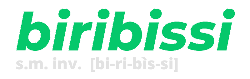 biribissi