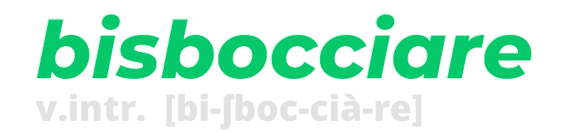 bisbocciare