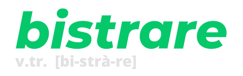 bistrare