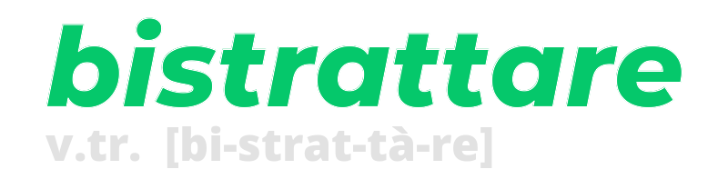 bistrattare