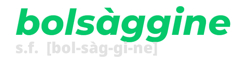 bolsaggine