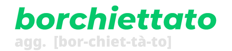 borchiettato