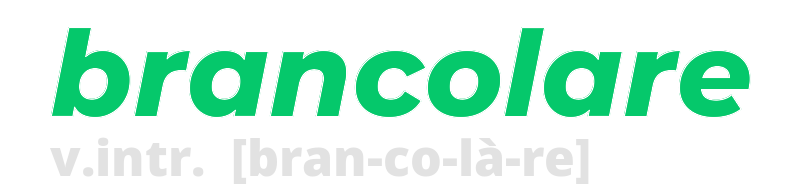 brancolare