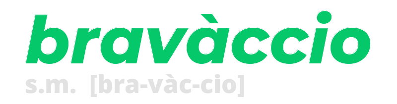 bravaccio