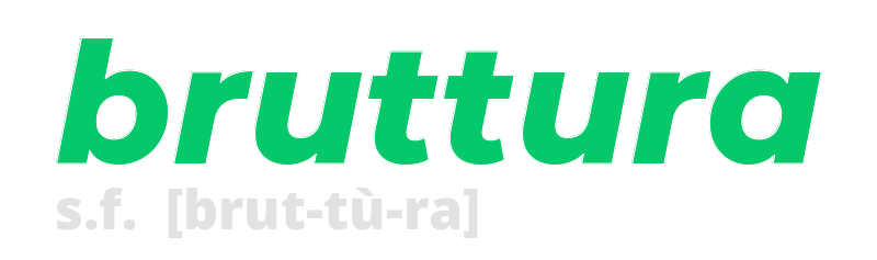 bruttura