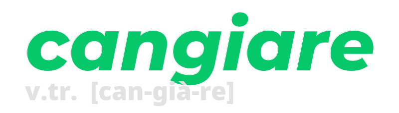 cangiare