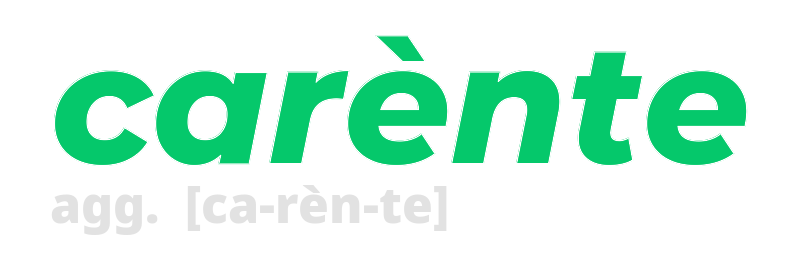 carente