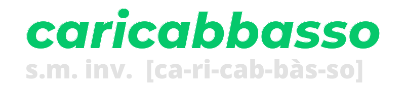 caricabbasso