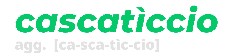 cascaticcio