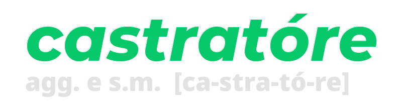 castratore