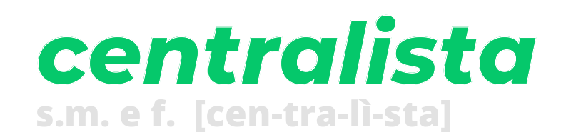 centralista