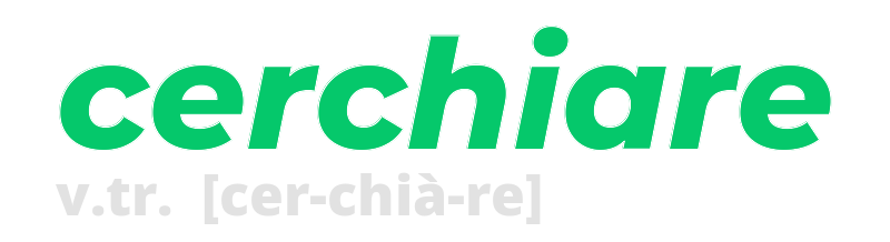 cerchiare