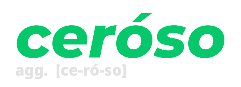 ceroso