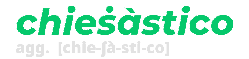 chiesastico