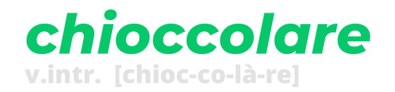 chioccolare