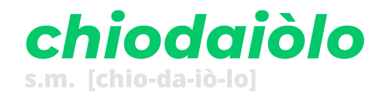 chiodaiolo