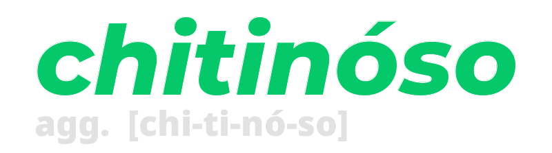 chitinoso