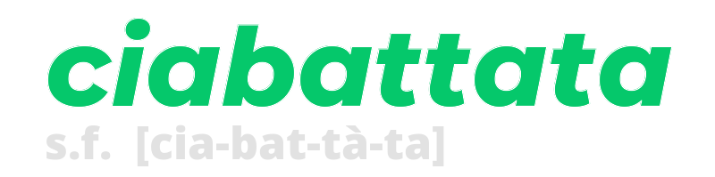 ciabattata