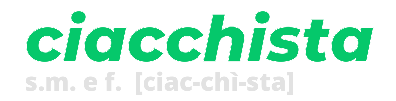 ciacchista