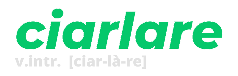 ciarlare