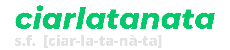 ciarlatanata