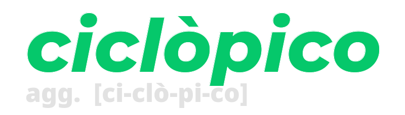 ciclopico