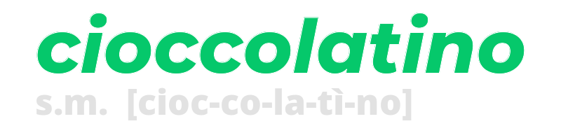 cioccolatino