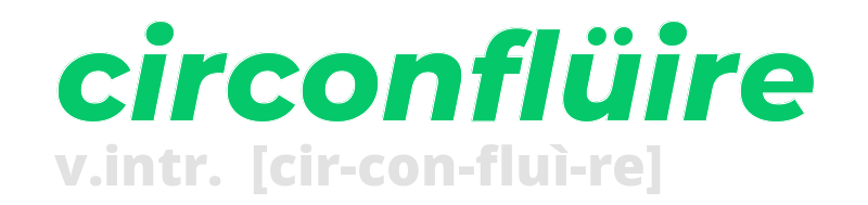 circonfluire