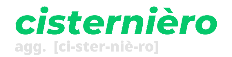 cisterniero