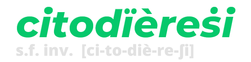 citodieresi