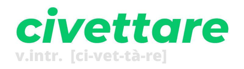 civettare