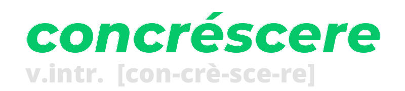 concrescere