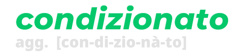 condizionato