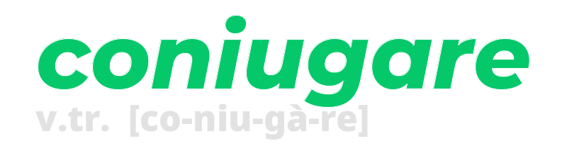 coniugare