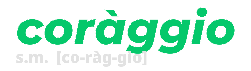 coraggio